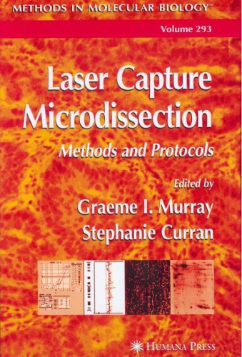 Laser Capture Microdissection Methods In Molecular Biology V293 1st Graeme I Murray