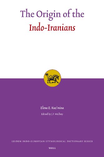 The Origin Of The Indoiranians Elena E Kuzmina J P Mallory