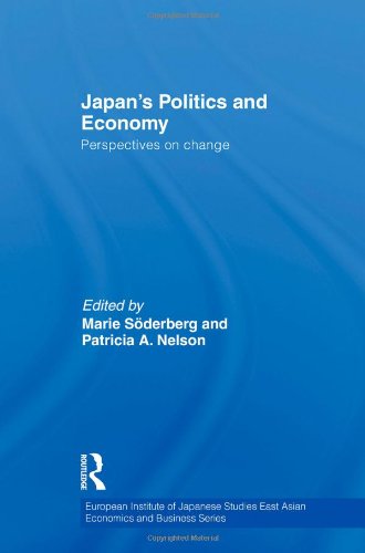 Japans Politics And Economy Perspectives On Change European Institute Of Japanese Studies East Asian Economics And Business Series Marie Sderberg