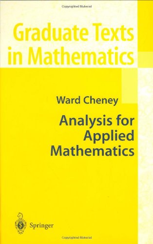 Analysis For Applied Mathematics 1st Edition Ward Cheney Auth