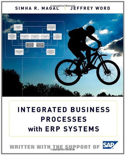 Integrated Business Processes With Erp Systems 1st Simha R Magal