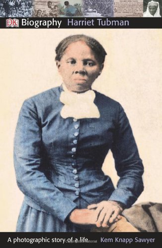 Harriet Tubman Dk Biography Kem Knapp Sawyer