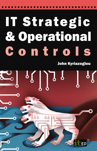 It Strategic And Operational Controls John Kyriazoglou