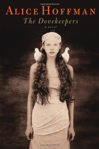 The Dovekeepers Alice Hoffman