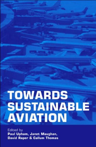 Towards Sustainable Aviation Paul Upham Janet Maughan David Raper