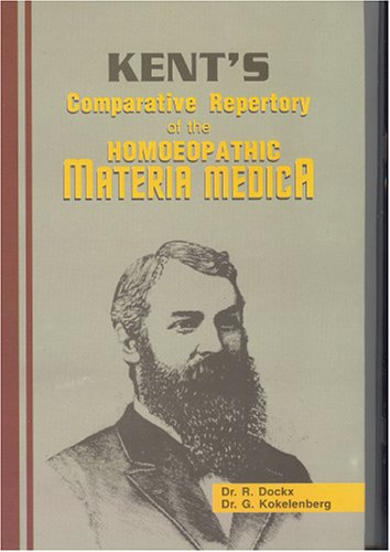 Kents Comparative Repertory Of The Homoeopathic Materia Medica 1st Rdockx G Kokelenberg