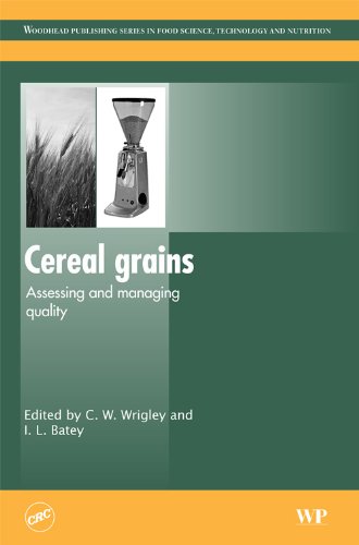 Cereal Grains Assessing And Managing Quality C W Wrigley And I L Batey Eds