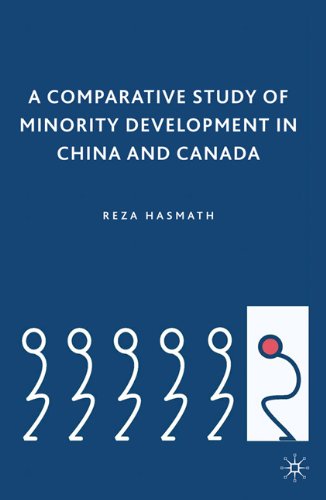 A Comparative Study Of Minority Development In China And Canada 1st Edition Reza Hasmath