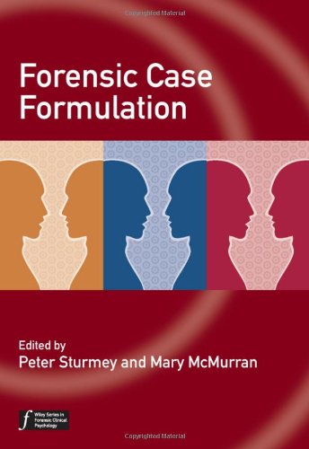 Forensic Case Formulation 1st Edition Mary Mcmurran Peter Sturmey