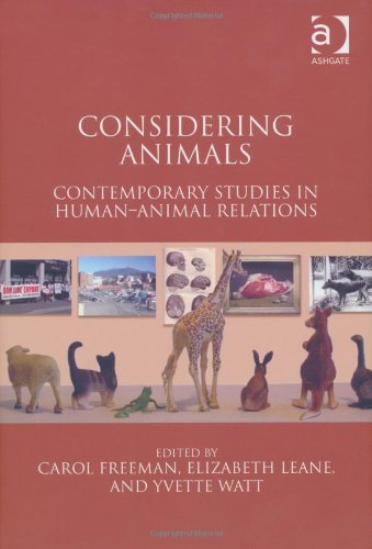 Considering Animals Carol Freeman Elizabeth Leane Yvette Watt
