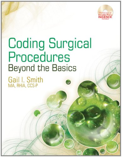 Coding Surgical Procedures Beyond The Basics 1st Edition Gail I Smith