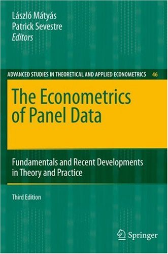 The Econometrics Of Panel Data Fundamentals And Recent Developments In Theory And Practice Third Edition Lszlo Mtys