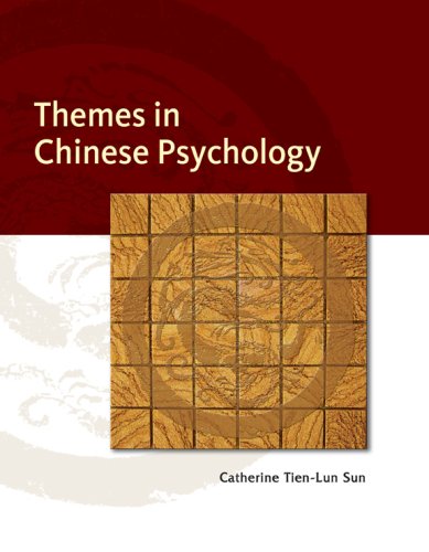 Themes In Chinese Psychology 1st Ed Catherine Tienlun Sun