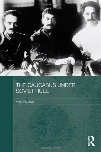 The Caucasus Under Soviet Rule 2010 1st Edition Alex Marshall
