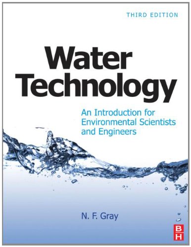 Water Technology Third Edition An Introduction For Environmental Scientists And Engineers 3rd Edition N F Gray