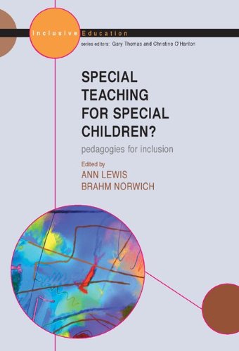 Special Teaching For Special Children A Pedagogy For Inclusion Inclusive Education 1st Edition Ann Lewis