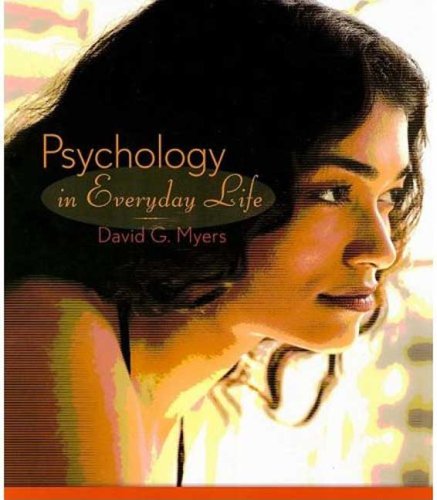 Psychology In Everyday Life First Edition David G Myers