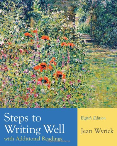 Steps To Writing Well With Additional Readings 8th Jean Wyrick