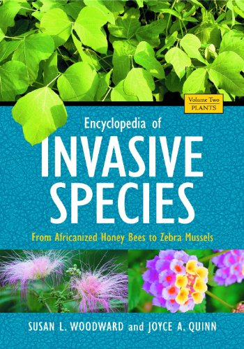 Encyclopedia Of Invasive Species 2 Volumes From Africanized Honey Bees To Zebra Mussels Susan L Woodward
