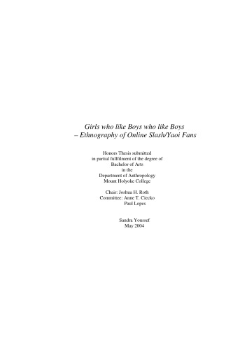 Ba Thesis Girls Who Like Boys Who Like Boys Ethnography Of Online Slash Yaoi Fans Sandra Youssef