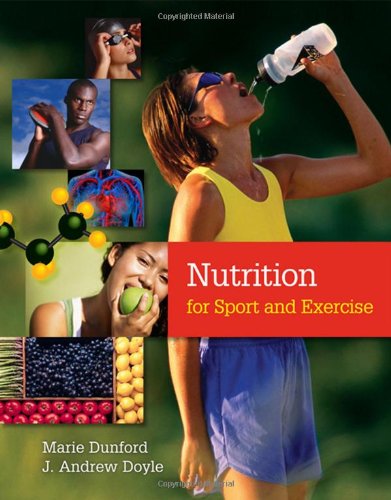 Nutrition For Sport And Exercise 1st Edition Marie Dunford J Andrew Doyle
