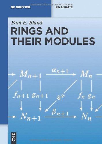 Rings And Their Modules 1st Edition Paul E Bland