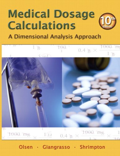Medical Dosage Calculations A Dimensional Analysis Approach 10th Edition June L Olsen