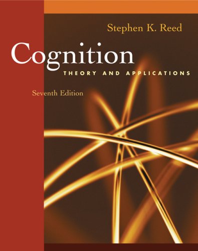 Cognition Theory And Applications Seventh Edition 7th Stephen K Reed