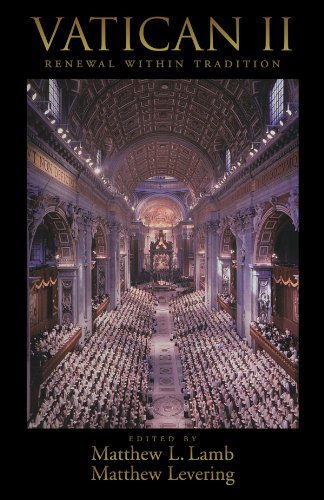 Vatican Ii Renewal Within Tradition Matthew L Lamb Matthew Levering