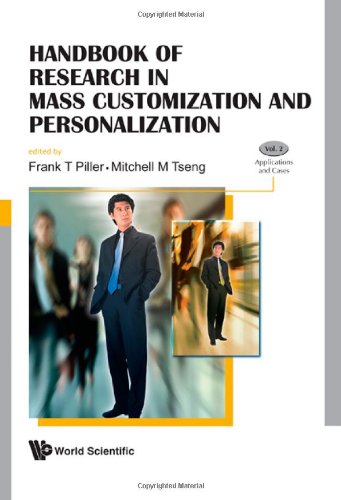 Handbook Of Research In Mass Customization And Personalization 2 Volume Set Frank T Piller