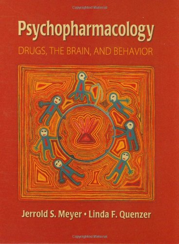 Psychopharmacology Drugs The Brain And Behavior 1st Edition Jerrold S Meyer