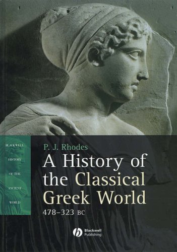 A History Of The Classical Greek World 478323 Bc P J Rhodes