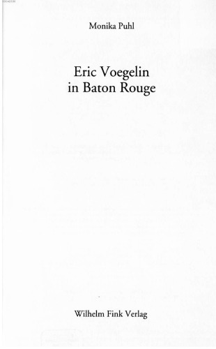 Eric Voegelin In Baton Rouge Monika Puhl