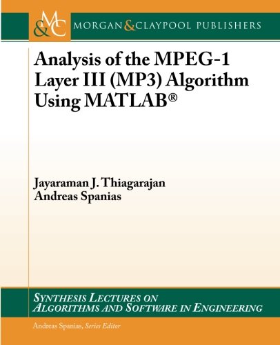 Analysis Of The Mpeg1layer Iii Mp3 Algorithm Using Matlab Jayaraman J Thiagarajan