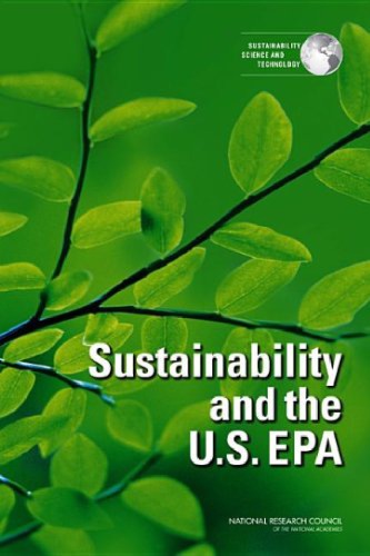 Sustainability And The Us Epa Committee On Incorporating Sustainability In The Us Environmental Protection Agency