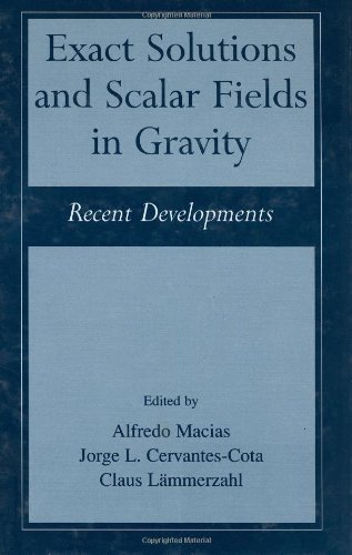Exact Solutions And Scalar Fields In Gravity Recent Developments 1st Edition Alfredo Macas