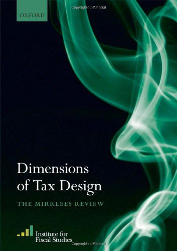Dimensions Of Tax Design The Mirrlees Review Institute For Fiscal Studies Ifs