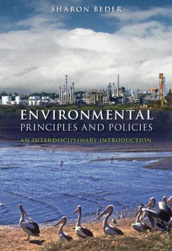 Environmental Principles And Policies An Interdisciplinary Introduction Sharon Beder