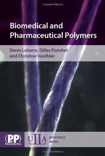 Biomedical And Pharmaceutical Polymers Ulla Pharmacy 1st Edition Denis J P Labarre