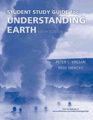 Understanding Earth Student Study Guide Sixth Edition 6th John Grotzinger