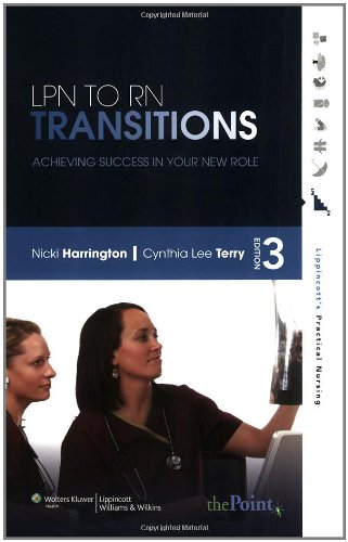Lpn To Rn Transitions Achieving Success In Your New Role Third Edition Third Nicki Harrington