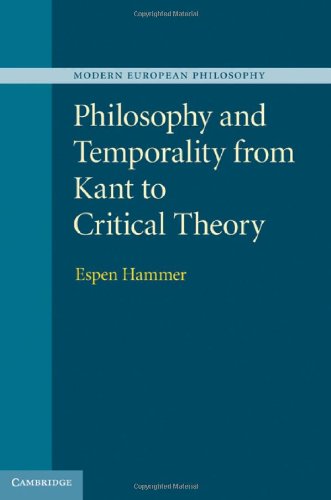 Philosophy And Temporality From Kant To Critical Theory Espen Hammer
