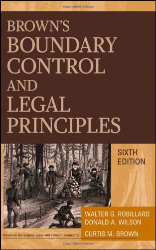 Browns Boundary Control And Legal Principles 6th Edition Walter G Robillard