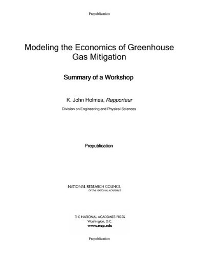 Modeling The Economics Of Greenhouse Gas Mitigation Summary Of A Workshop K John Holmes
