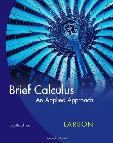 Brief Calculus An Applied Approach 8th Edition 8th Ron Larson