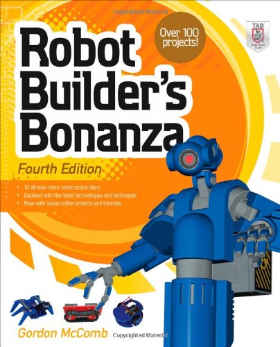 Robot Builders Bonanza 4th Edition Gordon Mccomb