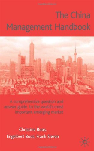China Management Handbook The Comprehensive Question And Answer Guide To The Worlds Most Important Emerging Market Frank Sieren