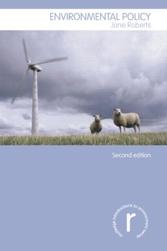 Environmental Policy Routledge Introductions To Environment Environment And Society Texts 2nd Edition Jane Roberts