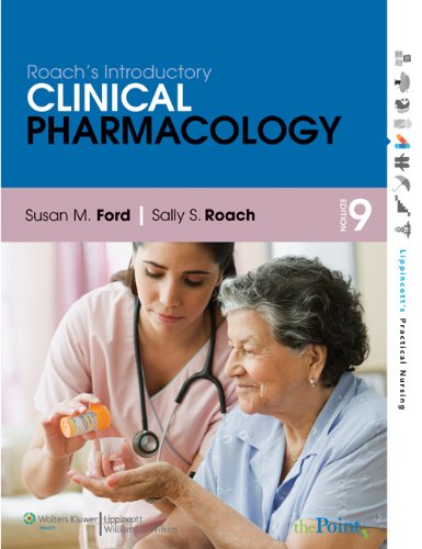 Roachs Introductory Clinical Pharmacology 9th Edition 9th Edition Susan M Ford