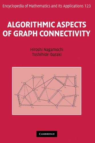 Algorithmic Aspects Of Graph Connectivity Encyclopedia Of Mathematics And Its Applications 1st Edition Hiroshi Nagamochi